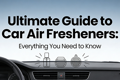 Ultimate Guide to Car Air Fresheners: Everything You Need to Know